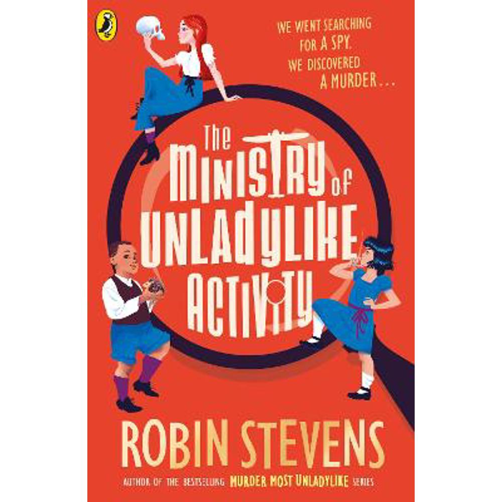 The Ministry of Unladylike Activity (Paperback) - Robin Stevens